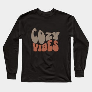 Cozy Vibes Long Sleeve T-Shirt